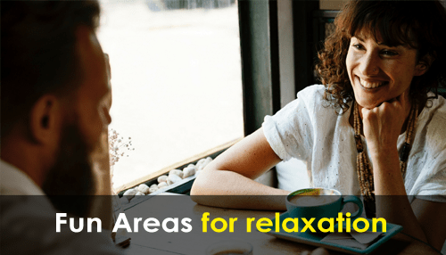 Fun areas for relaxation