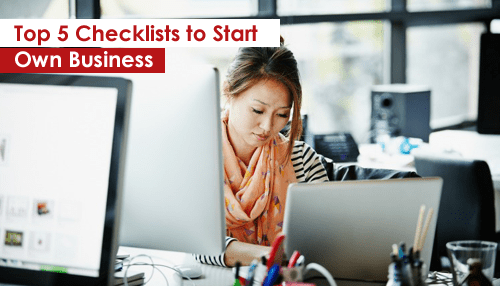 Top 5 Checklists to Start Own Business