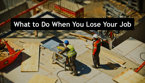 What to Do When You Lose Your Job