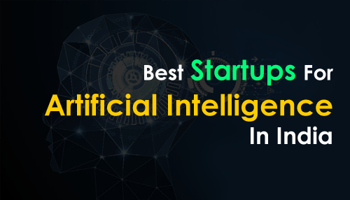 Best Startups For Artificial Intelligence In India