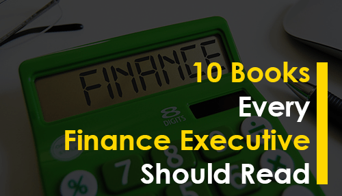 10 Books Every Finance Executive Should Read