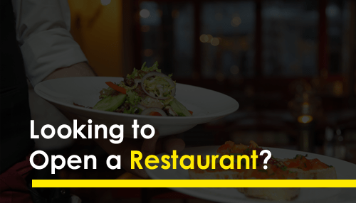 Looking to Open a Restaurant?