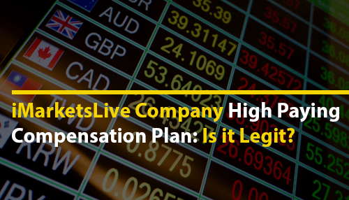 iMarketsLive Company High Paying Compensation Plan: Is it Legit?