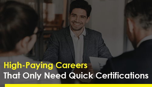 High-Paying Careers That Only Need Quick Certifications