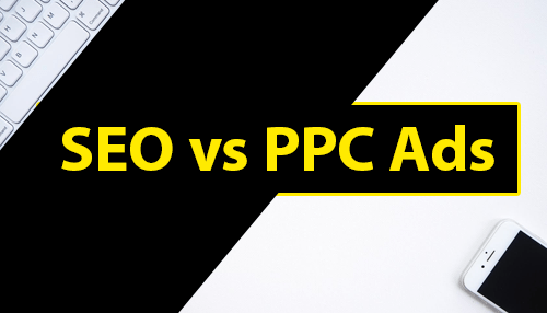 SEO vs PPC Ads