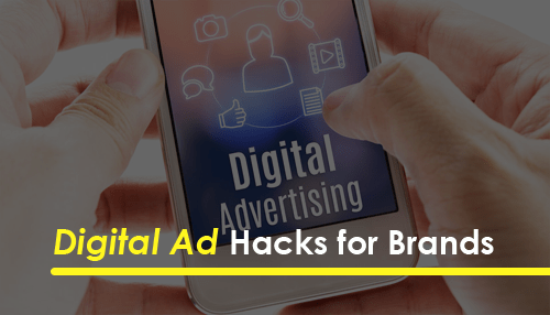 Digital Ad Hacks for Brands