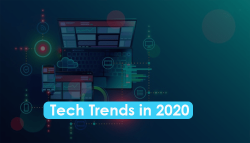 Tech Trends in 2020
