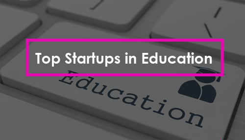 Top Startups in Education
