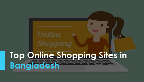 Top Online Shopping Sites in Bangladesh