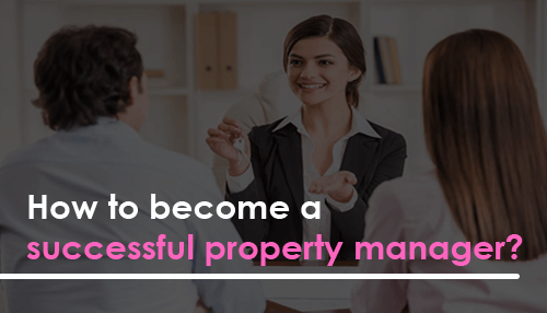 How to become a successful property manager