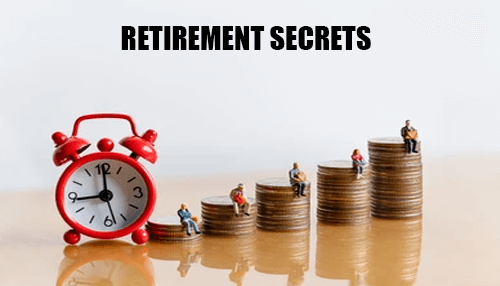 The 5 Retirement Secrets That You Aren't Supposed To Know About
